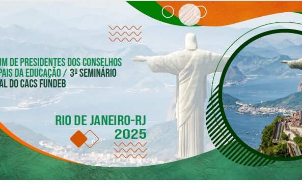 VII Fórum de Presidentes dos Conselhos Municipais da Educação – 2025